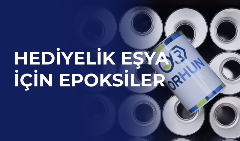 Hediyelik Eşya için Epoksiler