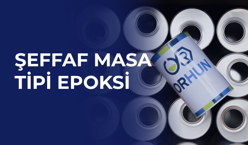 Şeffaf Masa Tipi Epoksi