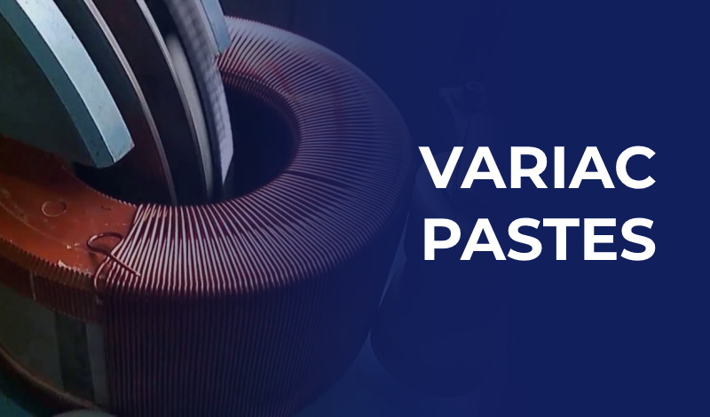 Variac Pastes